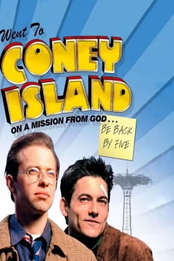 watch-Went to Coney Island on a Mission from God... Be Back by Five