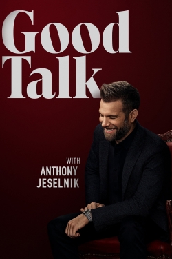 watch-Good Talk With Anthony Jeselnik