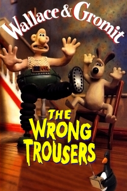 watch-The Wrong Trousers