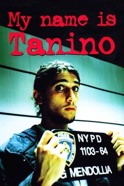 watch-My Name Is Tanino