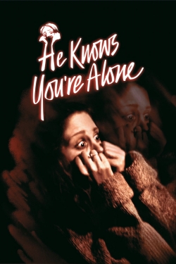 watch-He Knows You're Alone