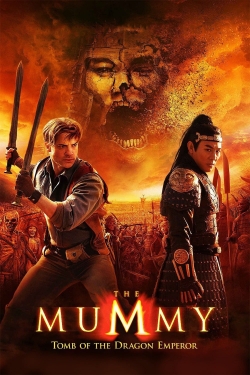 watch-The Mummy: Tomb of the Dragon Emperor