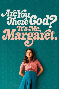 watch-Are You There God? It's Me, Margaret.