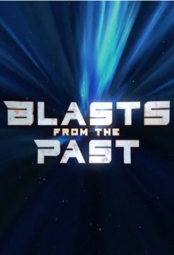 watch-Blasts From the Past