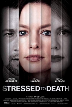 watch-Stressed To Death