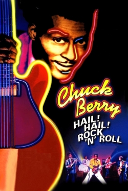 watch-Chuck Berry: Hail! Hail! Rock 'n' Roll