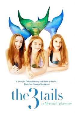 watch-The3Tails: A Mermaid Adventure