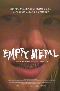 watch-Empty Metal