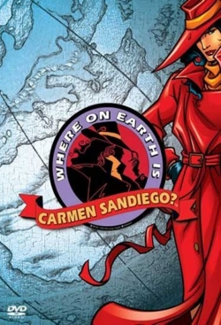 watch-Where on Earth is Carmen Sandiego?