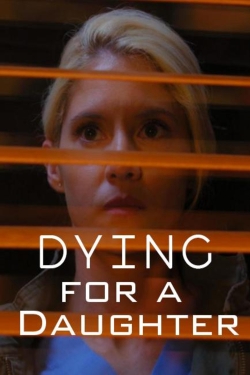 watch-Dying for a Daughter