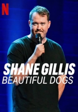 watch-Shane Gillis: Beautiful Dogs