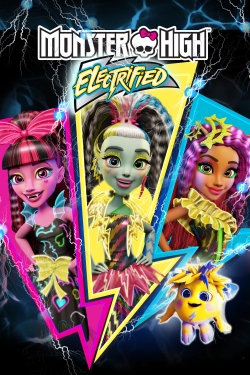 watch-Monster High: Electrified