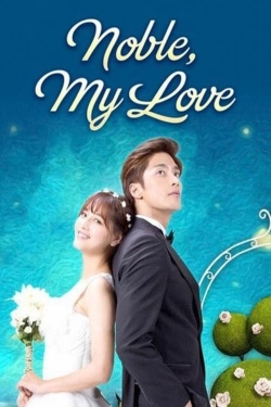 watch-Noble, My Love