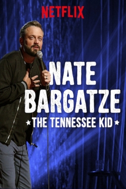 watch-Nate Bargatze: The Tennessee Kid