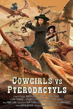 watch-Cowgirls vs. Pterodactyls