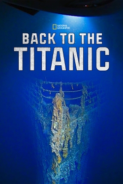 watch-Back To The Titanic