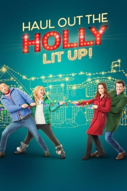 watch-Haul Out the Holly: Lit Up