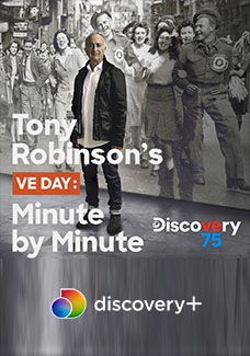 watch-Tony Robinson's VE Day Minute by Minute
