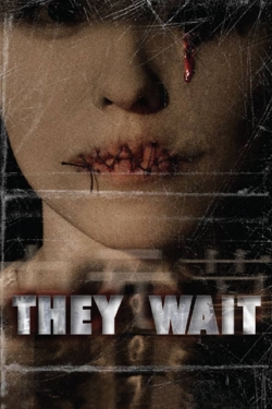 watch-They Wait