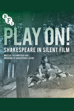 watch-Play On!  Shakespeare in Silent Film