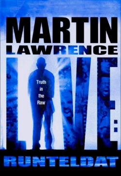 watch-Martin Lawrence Live: Runteldat