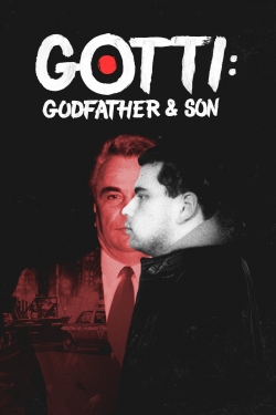 watch-Gotti: Godfather and Son