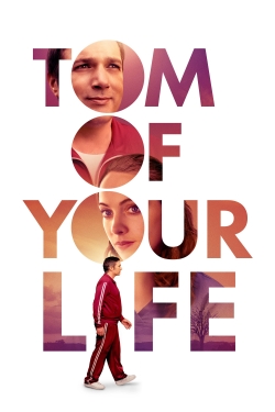 watch-Tom of Your Life