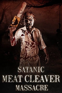 watch-Satanic Meat Cleaver Massacre