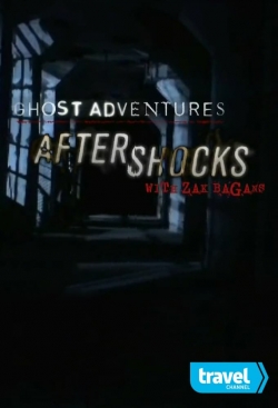 watch-Ghost Adventures: Aftershocks