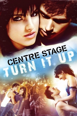 watch-Center Stage : Turn It Up
