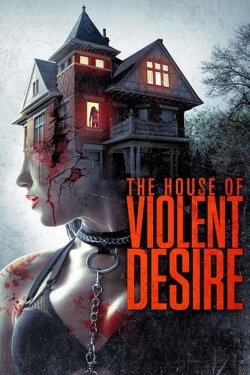 watch-The House of Violent Desire