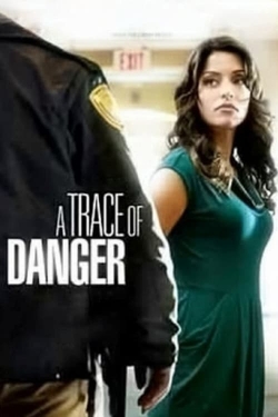 watch-A Trace of Danger