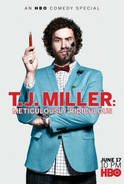 watch-T.J. Miller: Meticulously Ridiculous
