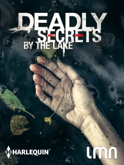 watch-Deadly Secrets by the Lake