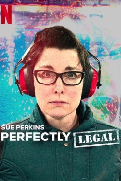 watch-Sue Perkins: Perfectly Legal