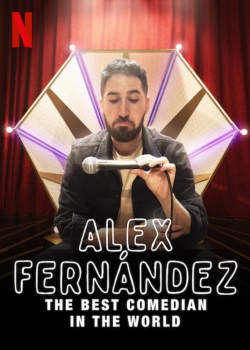 watch-Alex Fernández: The Best Comedian in the World