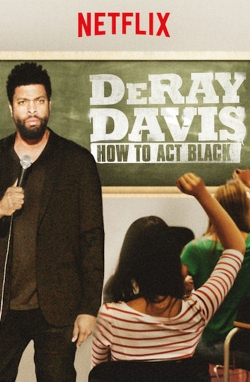 watch-DeRay Davis: How to Act Black