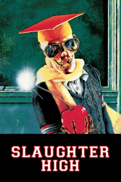 watch-Slaughter High