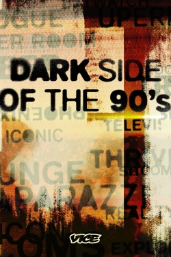 watch-Dark Side of the 90s