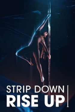 watch-Strip Down, Rise Up