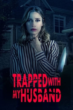 watch-Trapped with My Husband
