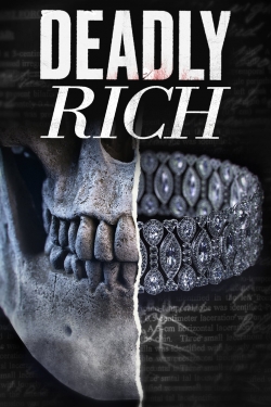 watch-Deadly Rich