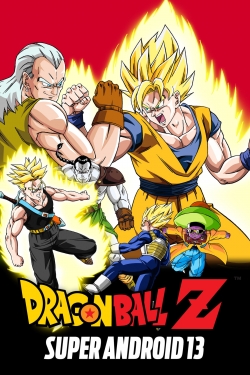 watch-Dragon Ball Z: Super Android 13!