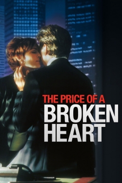 watch-The Price of a Broken Heart