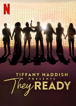 watch-Tiffany Haddish Presents: They Ready