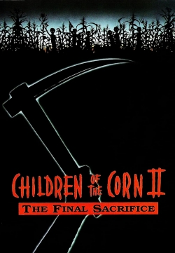 watch-Children of the Corn II: The Final Sacrifice
