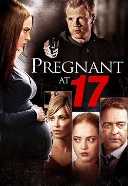 watch-Pregnant At 17
