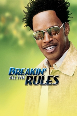 watch-Breakin' All the Rules