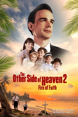 watch-The Other Side of Heaven 2: Fire of Faith