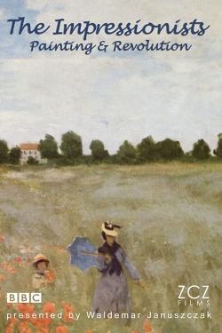 watch-The Impressionists: Painting and Revolution
